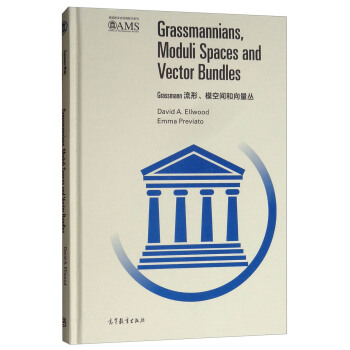 GrassmannģgӰӡ棩 [GrassMannians Moduli Spaces and Vector Bundles]