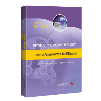 PhysicsChemistryBiology-Internal Assessment for the IB Diploma
