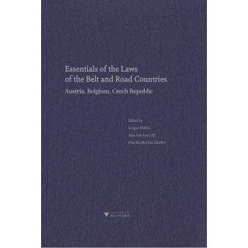 Essentials of the Laws of the Belt and Road Countries: Austria, Belgium, Cezch Republicһһ·ؾɾҪWrݿ˾