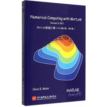 Numerical Computing with MATLAB revised in 2013MATLAB(sh)ֵӋ 2013ӆ?Ӣİ棩MATLAB֮Cleve B. MolerĽ(jng)֮(jng)Cleveʽڙ(qun)Ї
